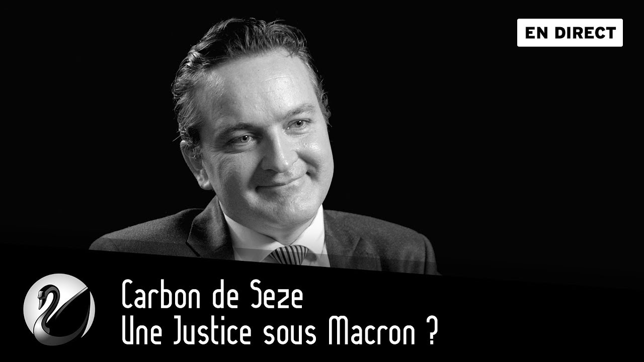 Une Justice sous Macron ? Carbon de Seze - podcast episode cover