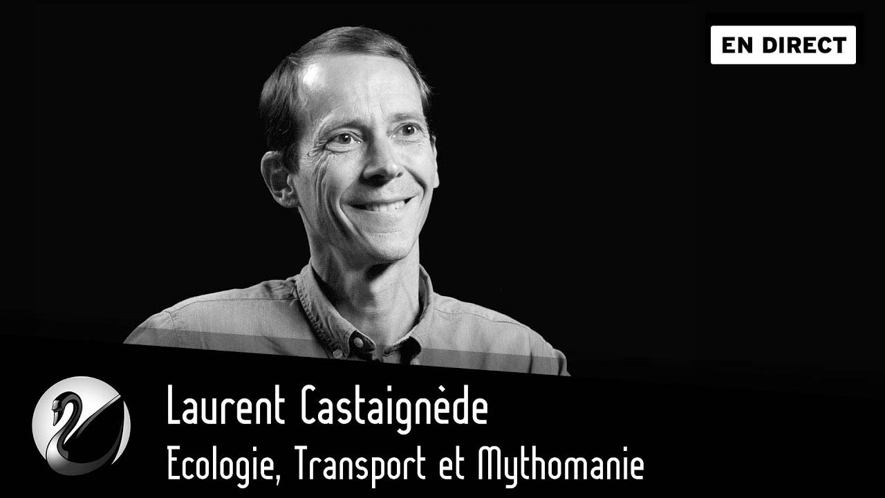 Laurent Castaignède : Ecologie, Transport et Mythomanie. - podcast episode cover