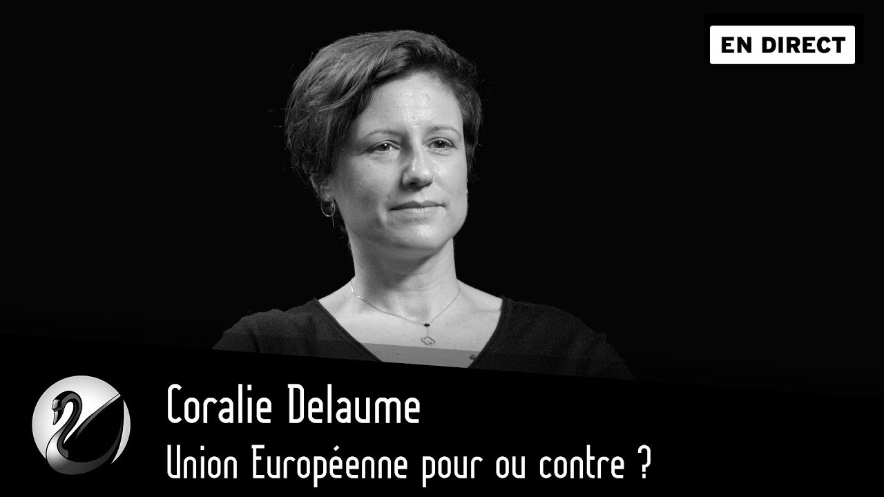 Coralie Delaume : Union Européenne pour ou contre ? - podcast episode cover