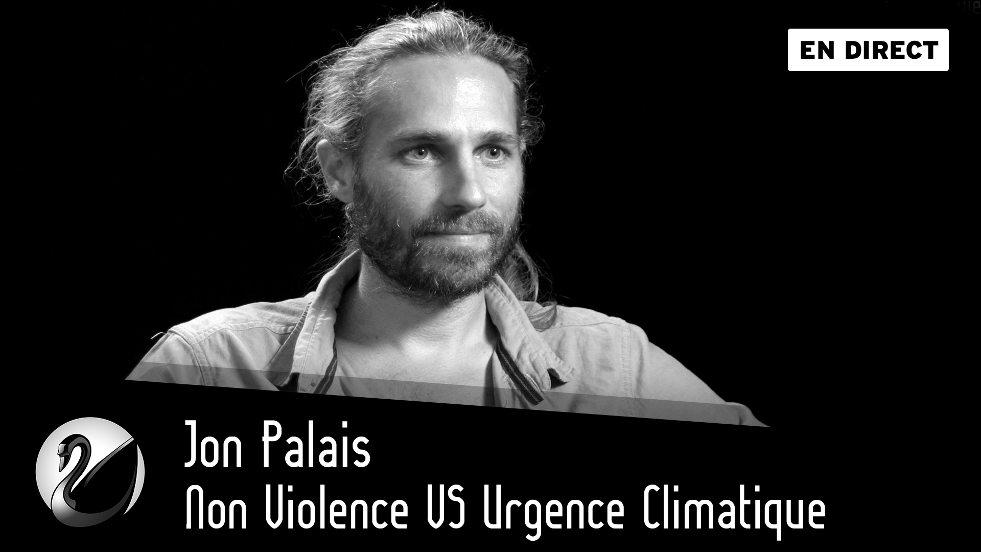 Non Violence VS Urgence Climatique : Jon Palais - podcast episode cover