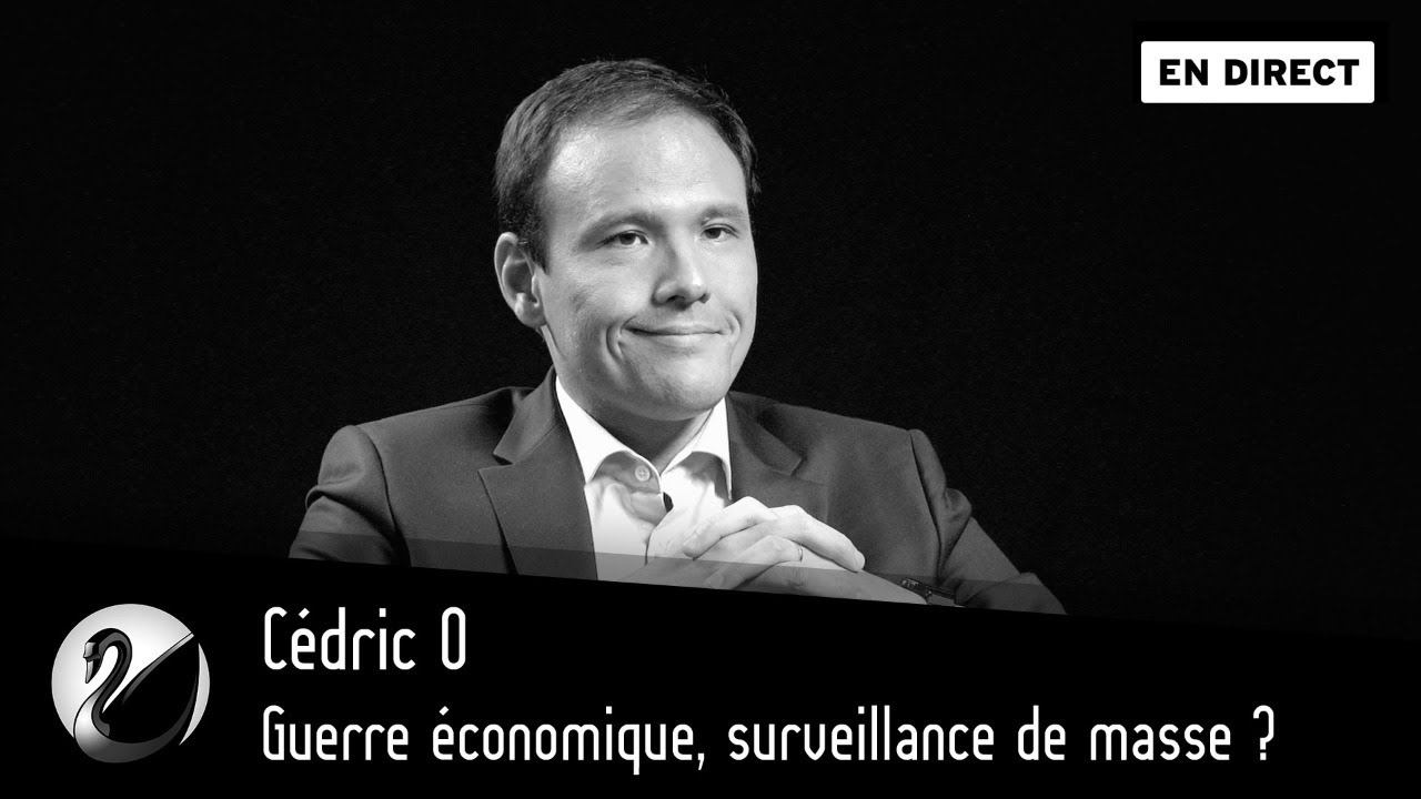 Cédric O : Guerre économique, surveillance de masse ? - podcast episode cover