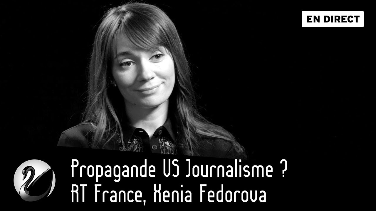 Propagande VS Journalisme ? RT France, Xenia Fedorova - podcast episode cover