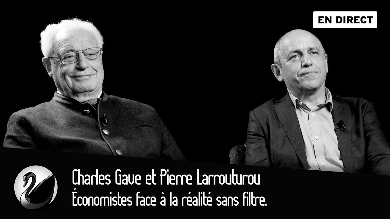 Charles Gave et Pierre Larrouturou : Économistes face à la réalité sans filtre.