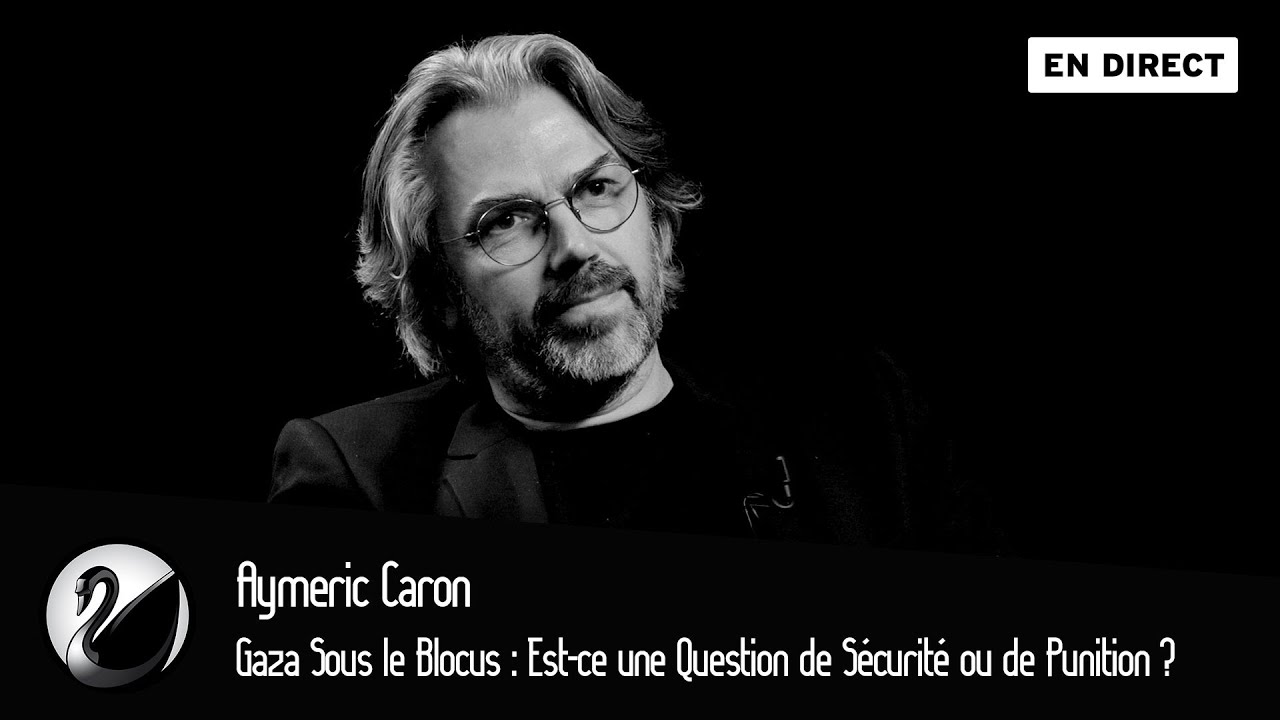 Aymeric Caron : Gaza Sous le Blocus : Est-ce une Question de Sécurité ou de Punition ? - podcast episode cover