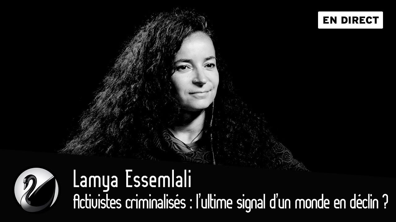 Lamya Essemlali : Activistes criminalisés : l’ultime signal d’un monde en déclin ? - podcast episode cover