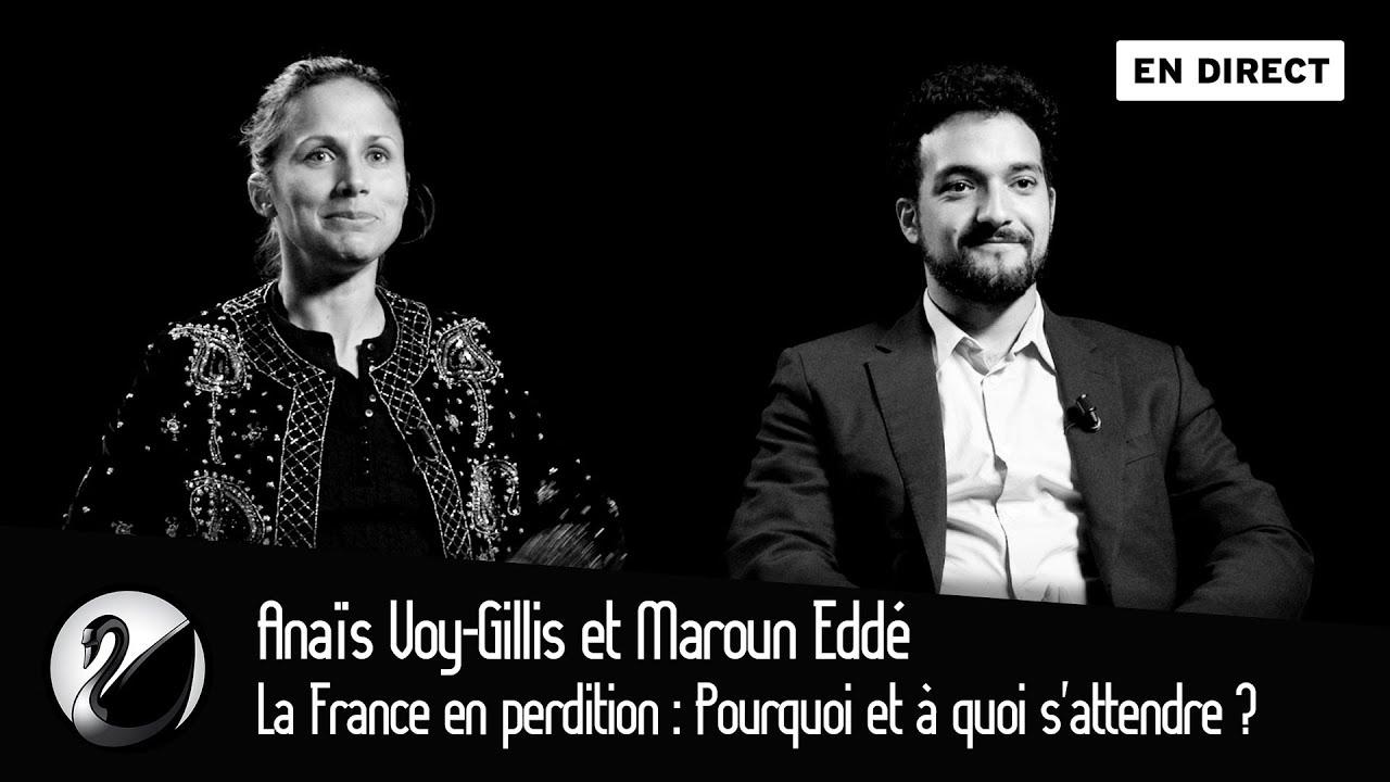 Anaïs Voy-Gillis et Maroun Eddé : La France en perdition : Pourquoi et à quoi s’attendre ? - podcast episode cover