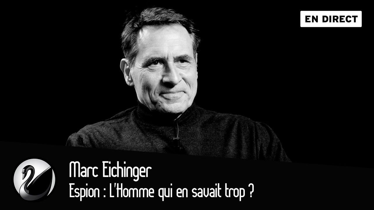 Marc Eichinger : Espion : L’Homme qui en savait trop ? - podcast episode cover