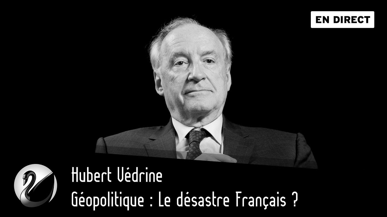 Hubert Védrine : Géopolitique, Le désastre Français ? - podcast episode cover