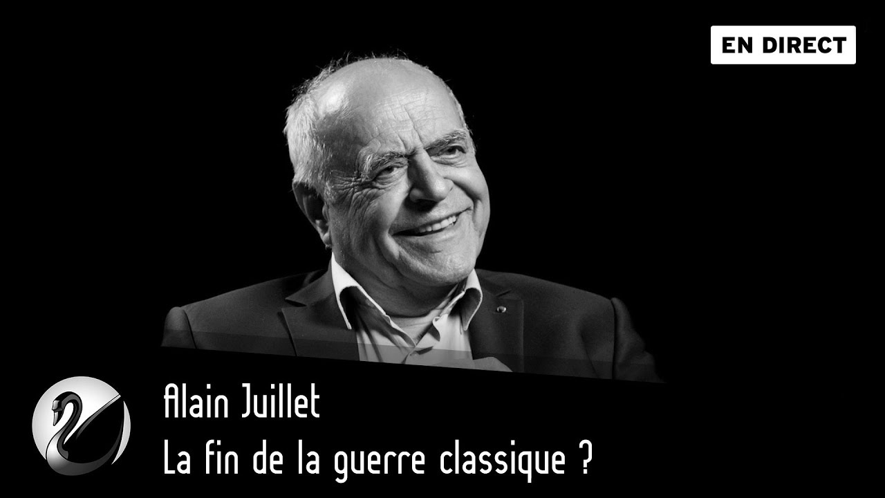 Alain Juillet : La fin de la guerre classique ? - podcast episode cover