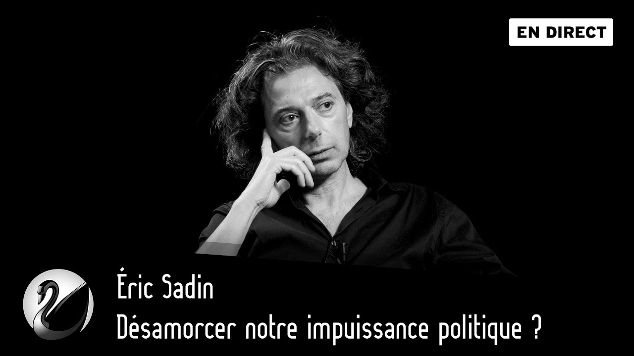 Eric Sadin : Désamorcer notre impuissance politique ? - podcast episode cover