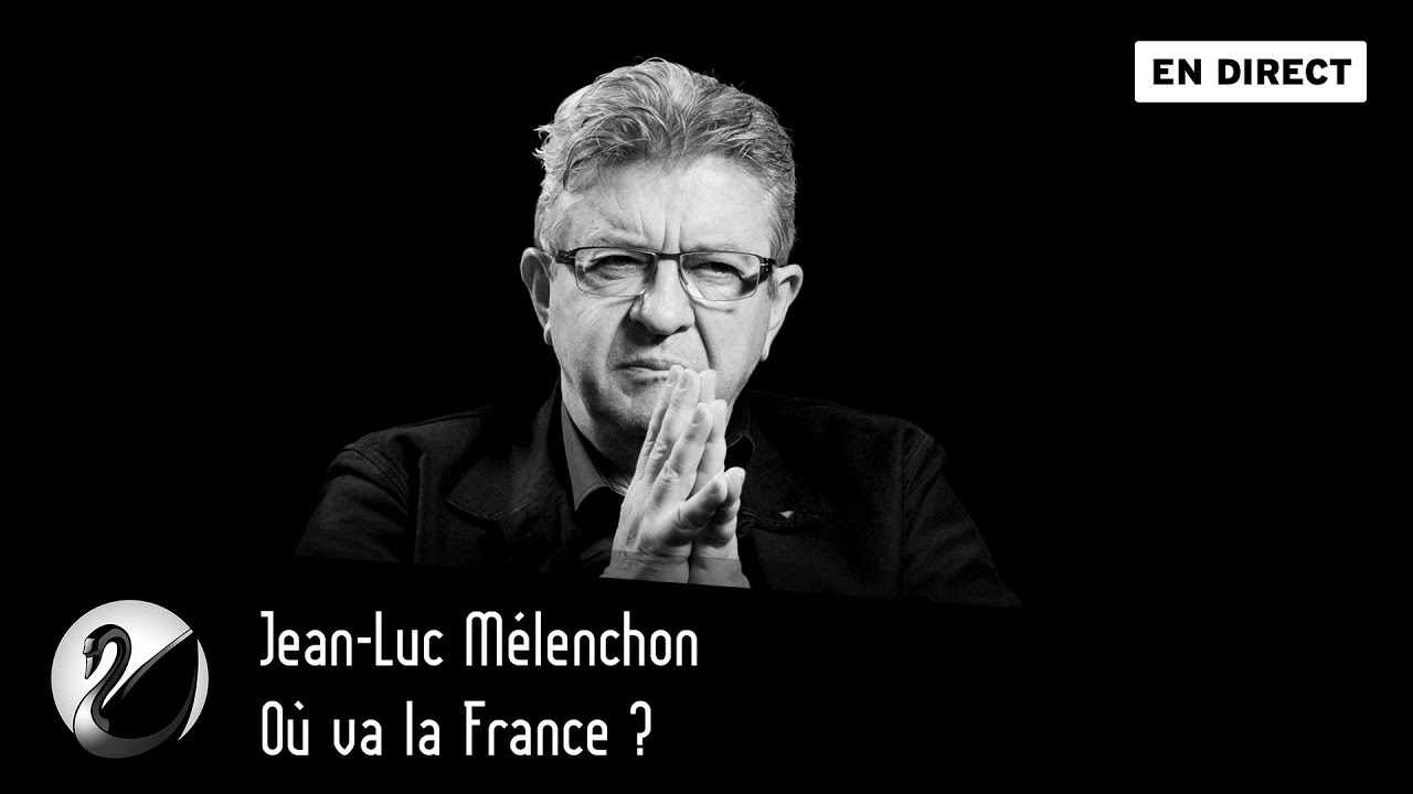 Jean-Luc Mélenchon, Où va la France ? Part 2 - podcast episode cover