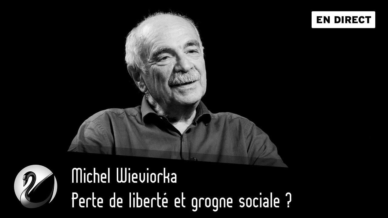 Michel Wieviorka, Perte de liberté et grogne sociale ? - podcast episode cover