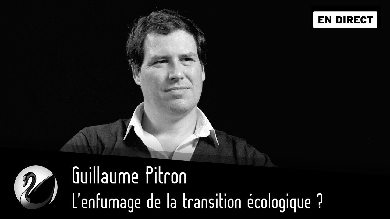 Guillaume Pitron  : L’enfumage de la transition écologique ? - podcast episode cover