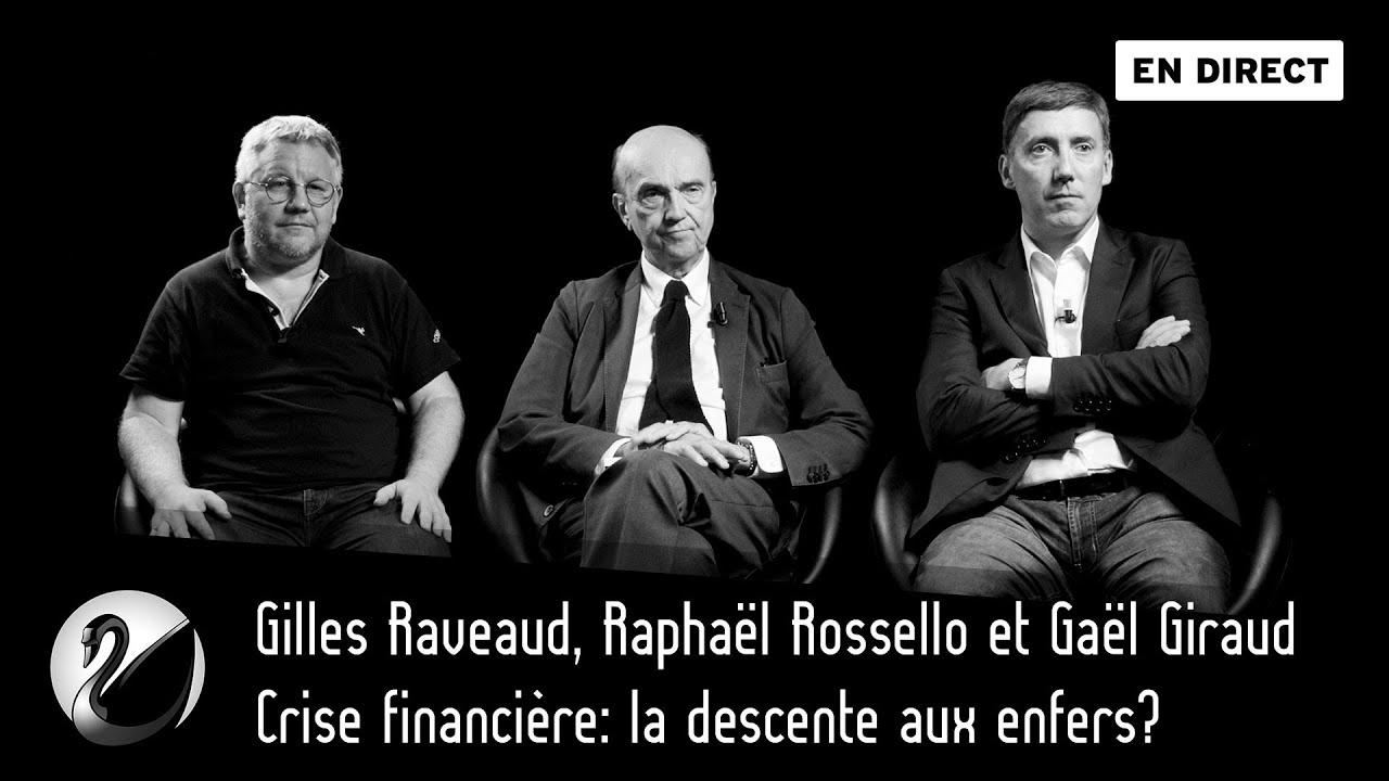 Gaël Giraud, Raphaël Rossello et Gilles Raveaud : Crise financière : la descente aux enfers? - podcast episode cover