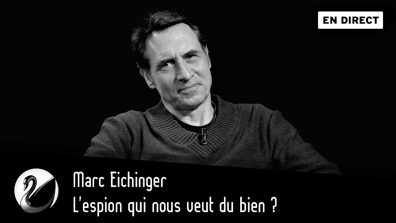 Marc Eichinger : L’espion qui nous veut du bien ? - podcast episode cover