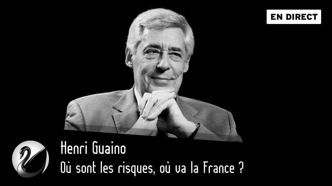 Henri Guaino : Où sont les risques, où va la France ? - podcast episode cover