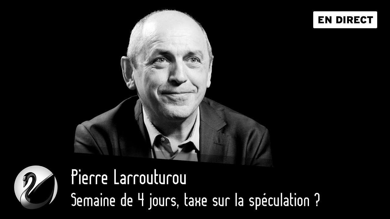 Pierre Larrouturou : semaine de 4 jours, taxe sur la spéculation ? - podcast episode cover